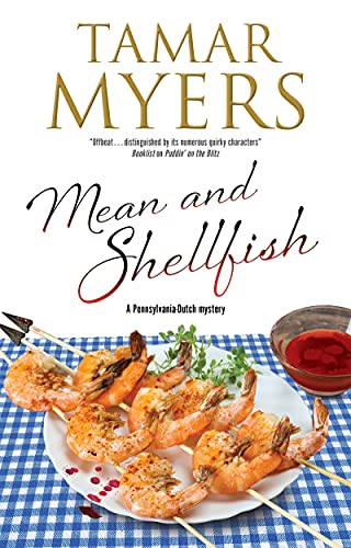 cover image Mean and Shellfish: A Pennsylvania Dutch Mystery