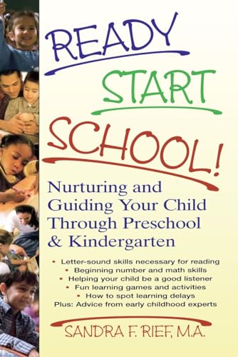 cover image Ready Start School!: Nurturing and Guiding Your Child Through Preschool & Kindergarten