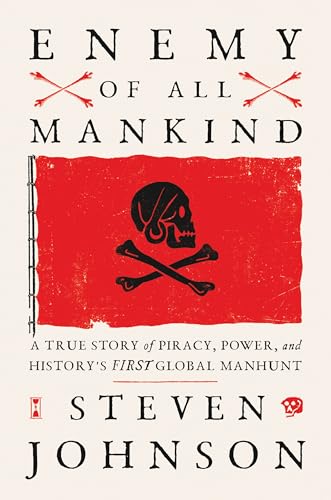 cover image Enemy of All Mankind: A True Story of Piracy, Power, and History’s First Global Manhunt