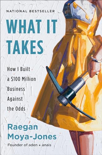 cover image What It Takes: How I Built a $100 Million Business Against the Odds