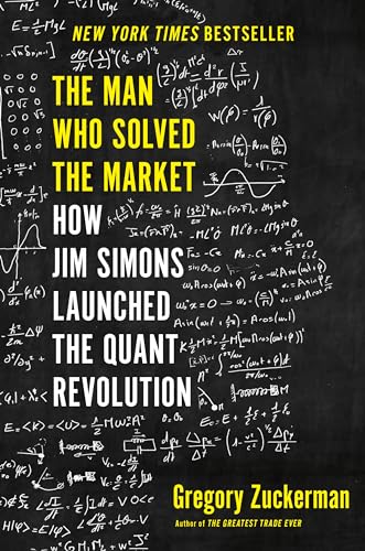 cover image The Man Who Solved the Market: How Jim Simons Launched the Quant Revolution
