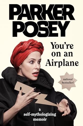 cover image You’re on an Airplane: A Self-Mythologizing Memoir