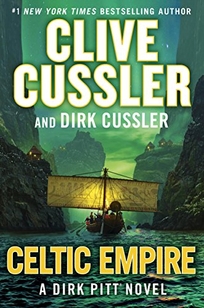 Celtic Empire: A Dirk Pitt Novel