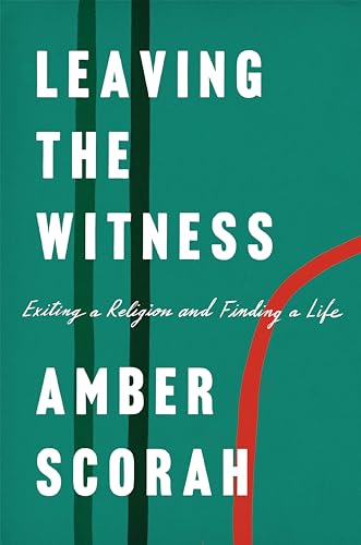 cover image Leaving the Witness: Exiting a Religion and Finding a Life