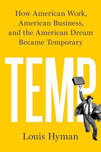 cover image Temp: How American Work, American Business, and the American Dream Became Temporary