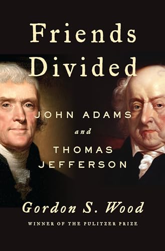 cover image Friends Divided: John Adams and Thomas Jefferson
