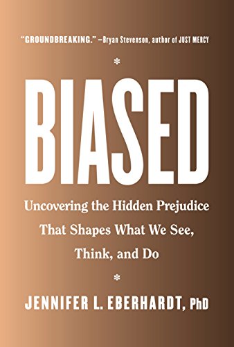 cover image Biased: Uncovering the Hidden Prejudice That Shapes What We See, Think, and Do