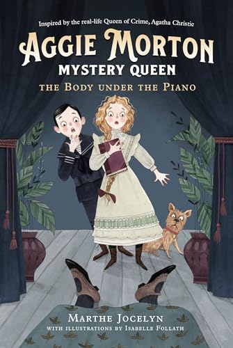 cover image The Body Under the Piano (Aggie Morton, Mystery Queen #1)