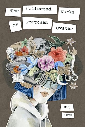 cover image The Collected Works of Gretchen Oyster