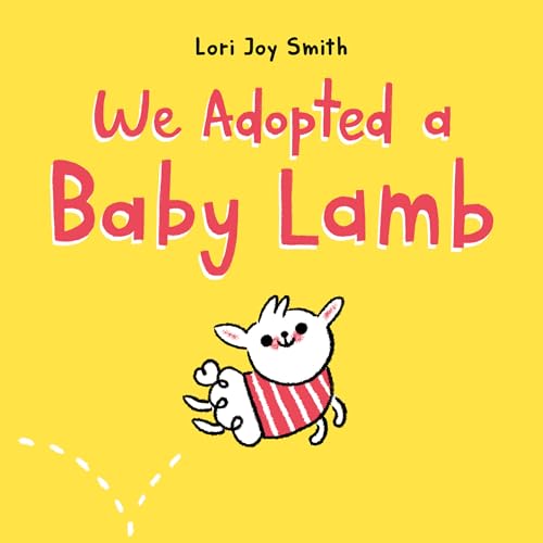 cover image We Adopted a Baby Lamb