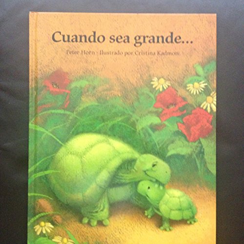 cover image Cuando Sea Grande...: When I Grow Up...