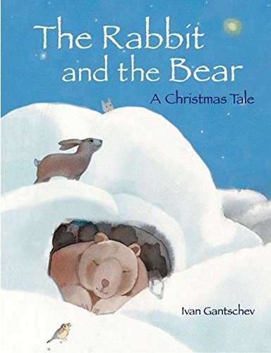 cover image The Rabbit and the Bear: A Christmas Tale