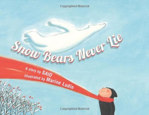 cover image Snow Bears Never Lie