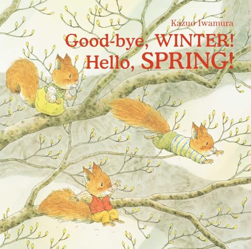 cover image Good-bye, Winter! Hello, Spring!