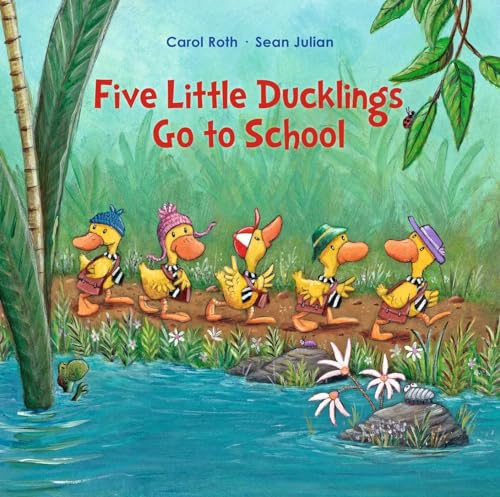 cover image Five Little Ducklings Go to School