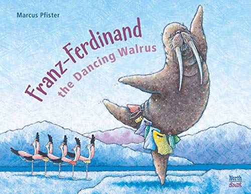 cover image Franz-Ferdinand the Dancing Walrus