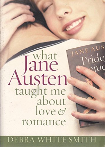 cover image What Jane Austen Taught Me About Love and Romance