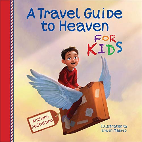 cover image A Travel Guide to Heaven for Kids