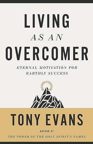 cover image Living as an Overcomer: Eternal Motivation for Earthly Success