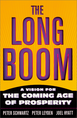 cover image The Long Boom: Toward a Better Future for Our Families, Communities, and Businesses in the New Global Economy