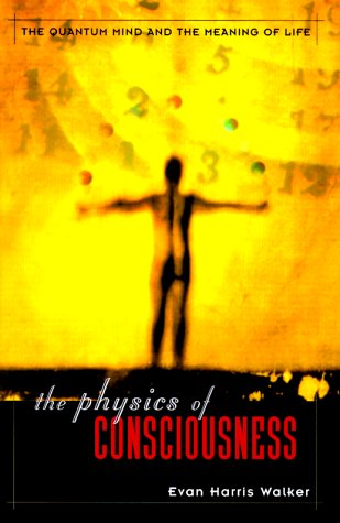 cover image The Physics of Consciousness: The Quantum Mind and the Meaning of Life