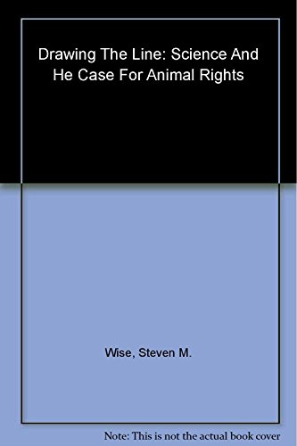 cover image DRAWING THE LINE: Science and the Case for Animal Rights