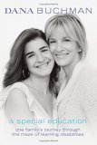 cover image A Special Education: One Family's Journey Through the Maze of Learning Disabilities