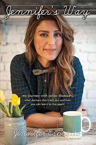 cover image Jennifer’s Way: My Journey with Celiac Disease—What Doctors Don’t Tell You and How You Can Learn to Live Again
