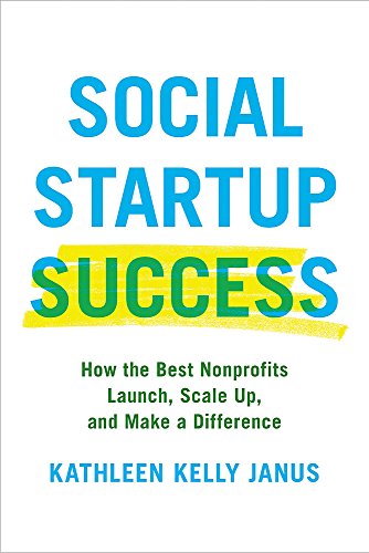 cover image Social Startup Success: How the Best Nonprofits Launch, Scale Up, and Make a Difference