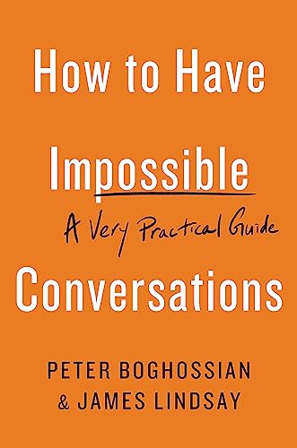 cover image How to Have Impossible Conversations: A Very Practical Guide