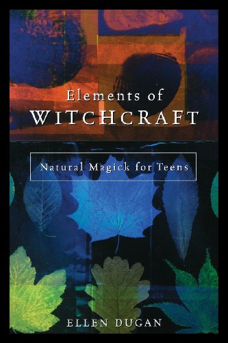 cover image ELEMENTS OF WITCHCRAFT: Natural Magick for Teens