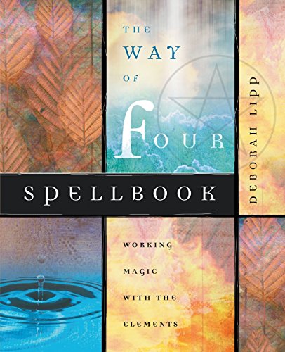 cover image The Way of Four Spellbook: Working Magic with the Elements