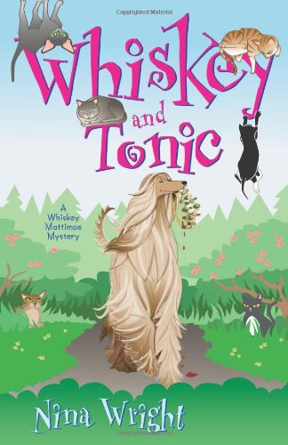 cover image Whiskey and Tonic: A Whiskey Mattimoe Mystery