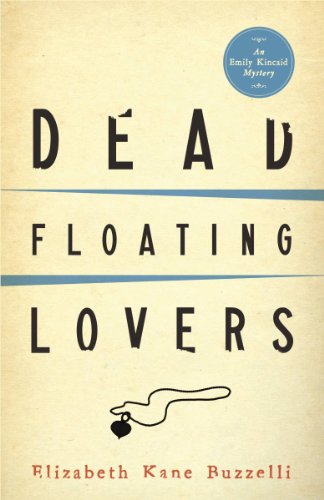 cover image Dead Floating Lovers: An Emily Kincaid Mystery