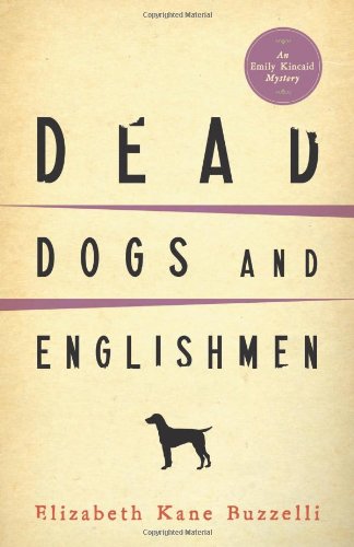 cover image Dead Dogs and Englishmen: An Emily Kincaid Mystery