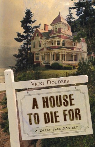cover image A House to Die For: A Darby Farr Mystery