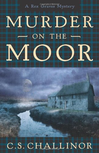 cover image Murder on the Moor: A Rex Graves Mystery