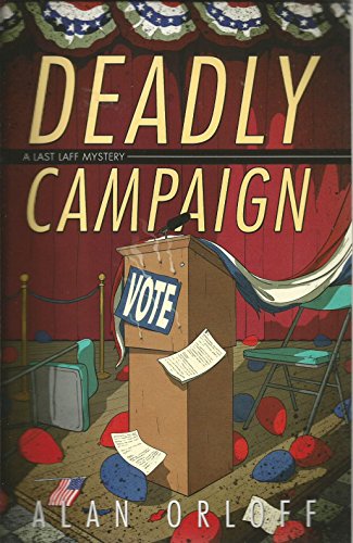 cover image Deadly Campaign: 
A Last Laff Mystery