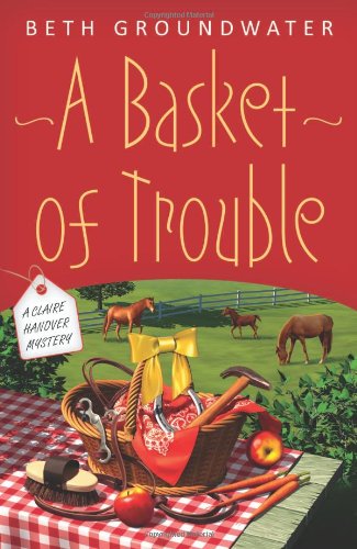 cover image A Basket of Trouble: A Claire Hanover Mystery