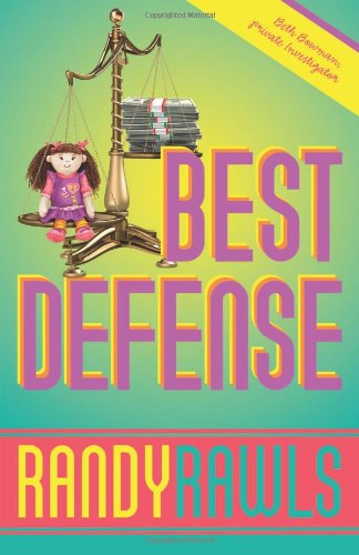 cover image Best Defense: Beth Bowman, P.I. 