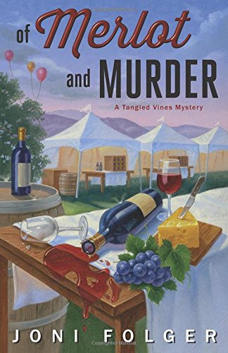 cover image Of Merlot and Murder: A Tangled Vines Mystery