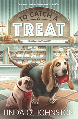 cover image To Catch a Treat: A Barkery and Biscuits Mystery