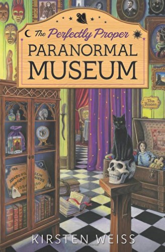cover image The Perfectly Proper Paranormal Museum