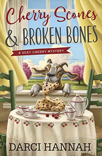 cover image Cherry Scones & Broken Bones: A Very Cherry Mystery