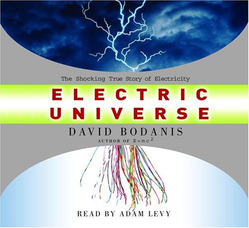 cover image ELECTRIC UNIVERSE: The Shocking True Story of Electricity