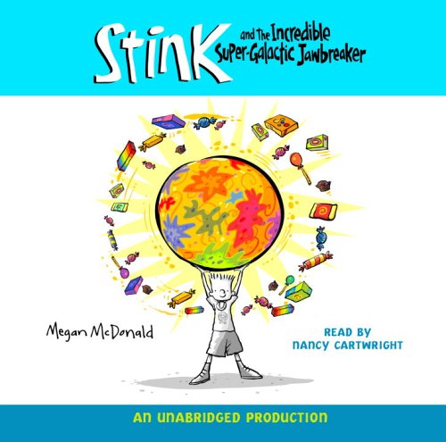 cover image Stink and the Incredible Super-Galactic Jawbreaker