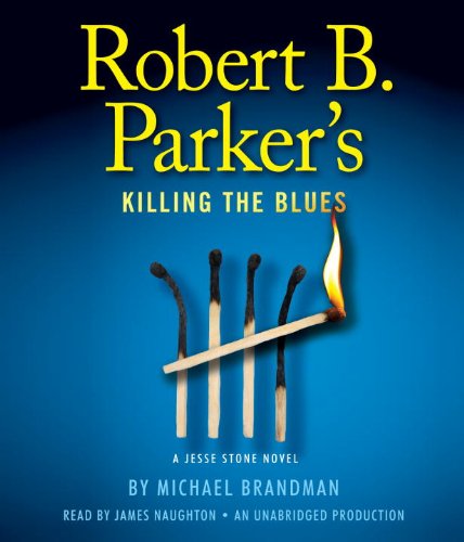 cover image Robert B. Parker's Killing the Blues 