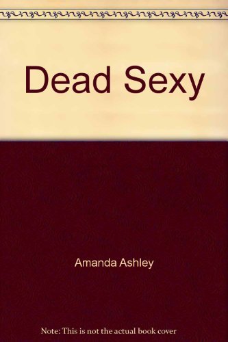 cover image Dead Sexy