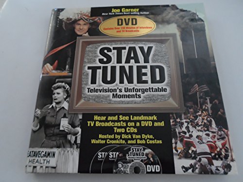 cover image STAY TUNED: Television's Unforgettable Moments