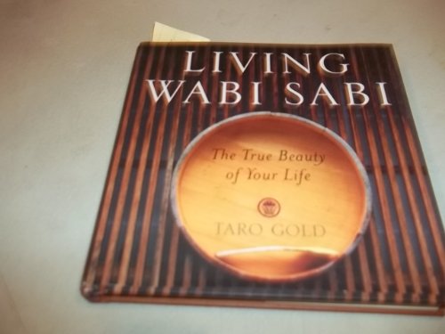 cover image Living Wabi Sabi: The True Beauty of Your Life